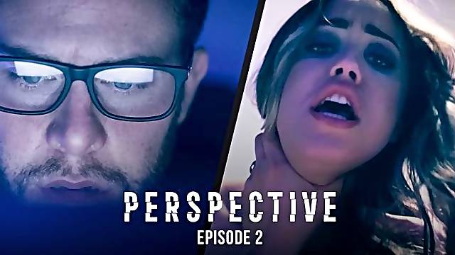 Perspective: Episode 2